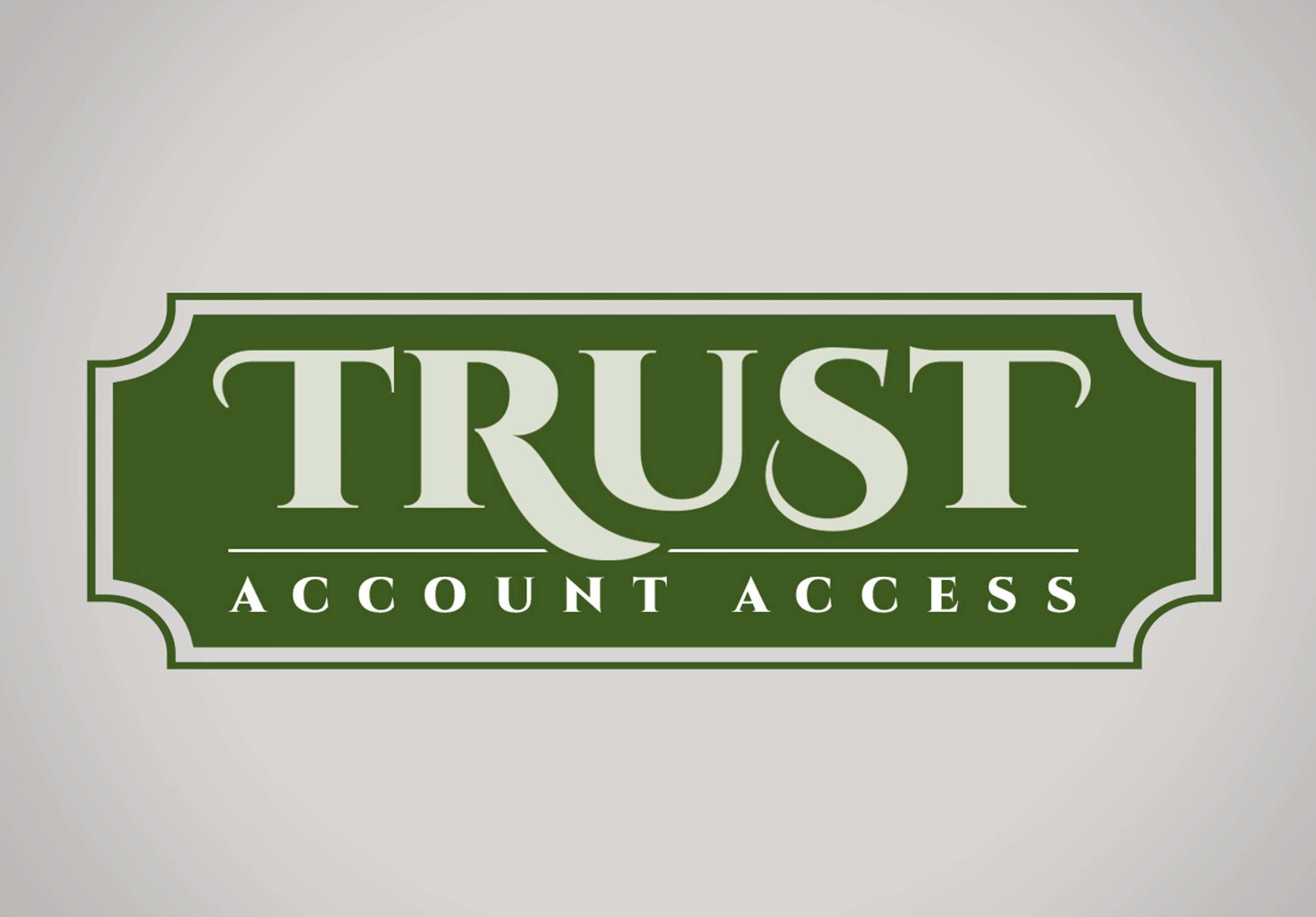 trust access