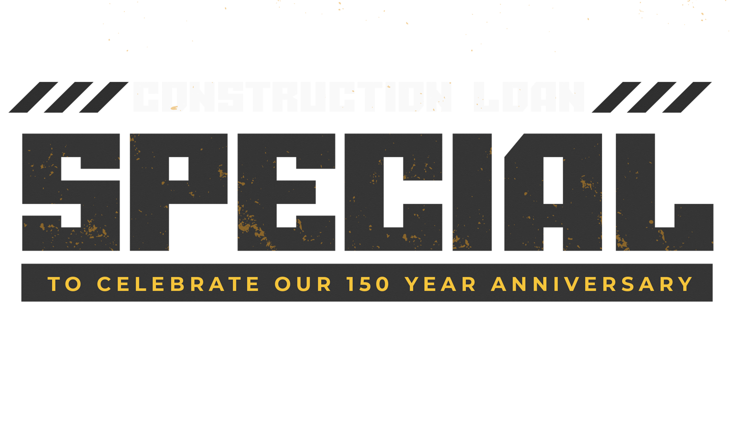 construction loans special