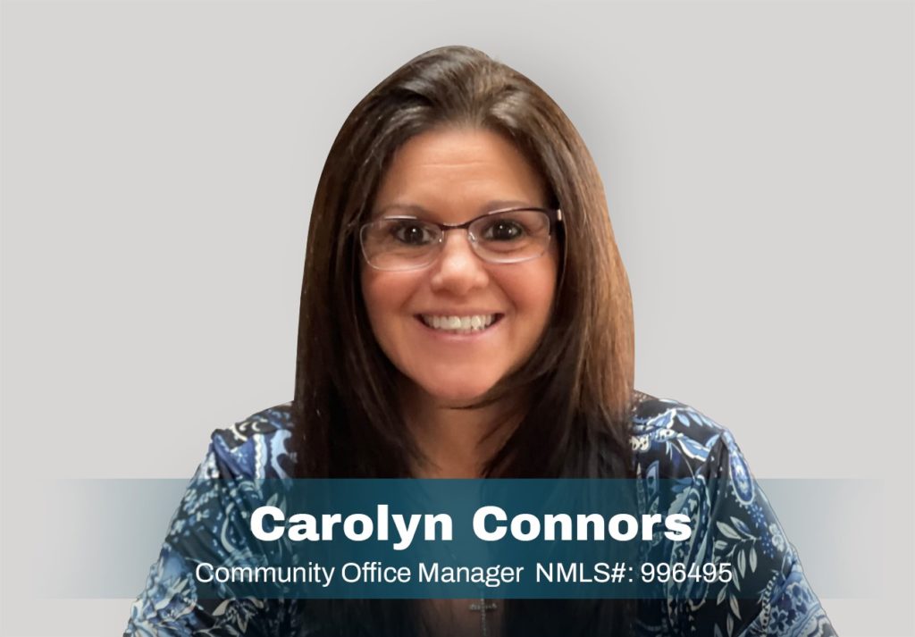 Carolyn Connors - Stamford Community Office Manager - NMLS# 996495