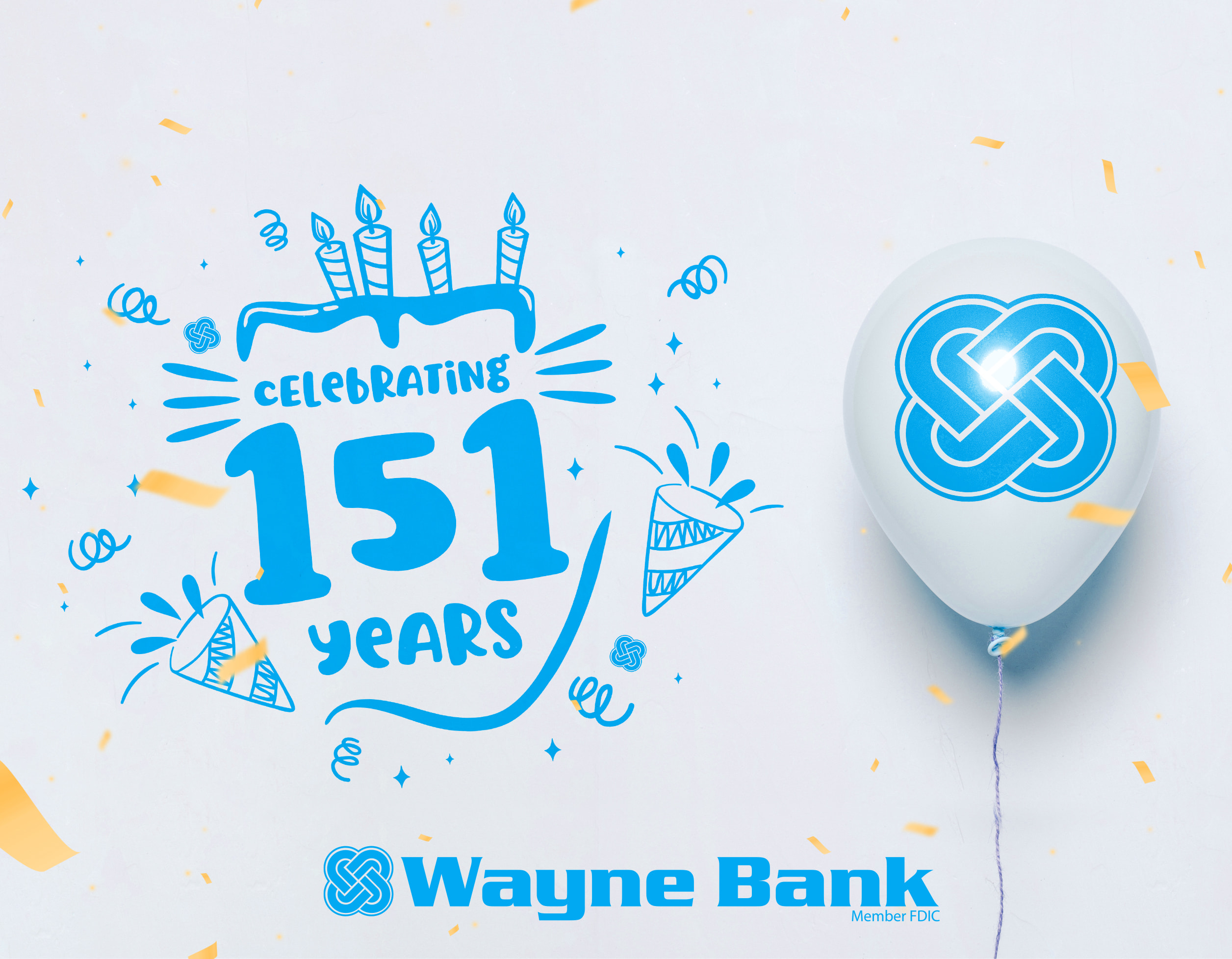 Celebrating 151 Years with Wayne Bank - Graphic with birthday elements, knot balloon.