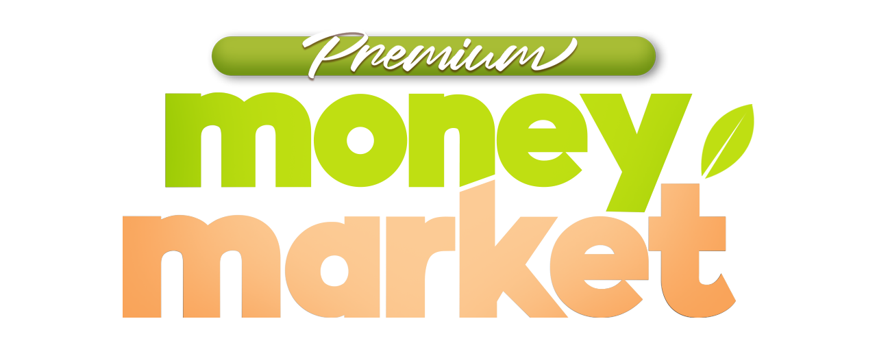 Premium Money Market